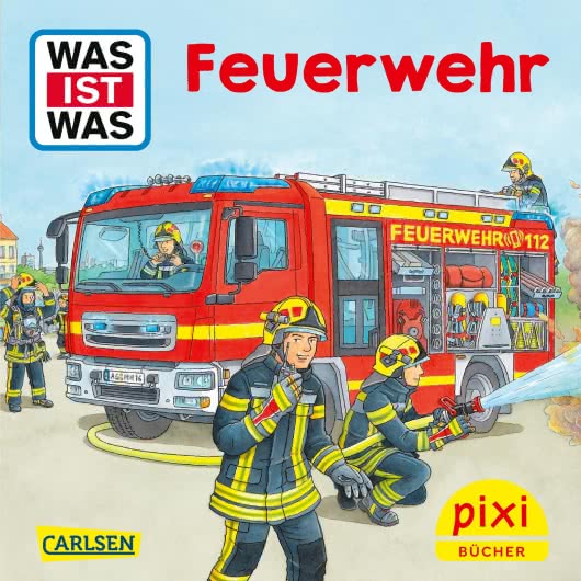 Pixi Buch Was ist was - Feuerwehr 